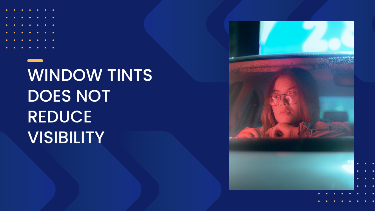 4 Best Reasons How Window Tint Can Help on Your Safety Jacksons Carwash