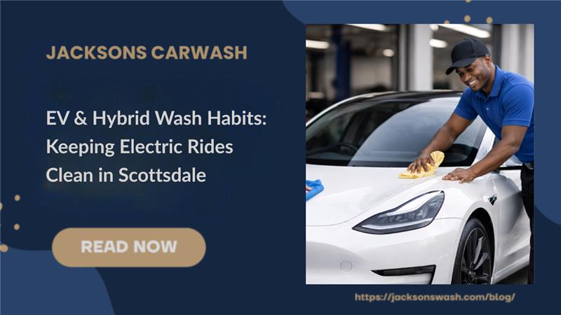 a person detailing an EV in Scottsdale, AZ